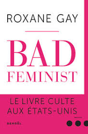 couverture du livre bad feminist de roxane gay